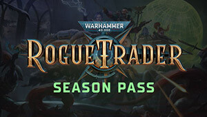 Warhammer 40,000: Rogue Trader - Season Pass