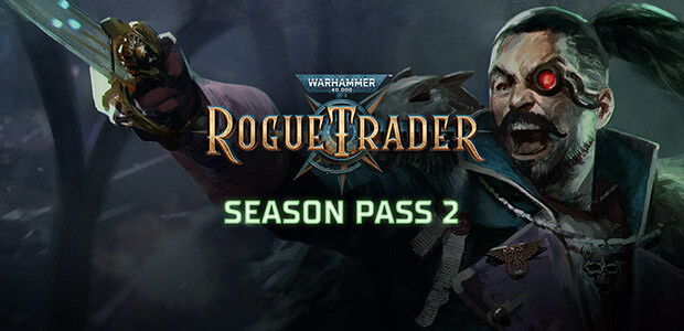 Warhammer 40,000: Rogue Trader - Season Pass 2 - Cover / Packshot