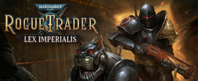 Warhammer 40,000: Rogue Trader - Lex Imperialis