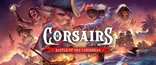 Corsairs - Battle of the Caribbean: 10 minutes of gameplay show the single-player campaign in action