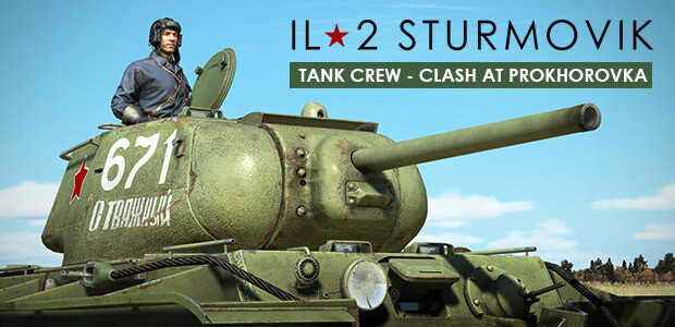 IL-2 Sturmovik: Tank Crew - Clash at Prokhorovka