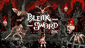 Bleak Sword DX