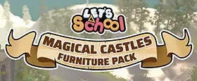 Let's School - Magical Castles Furniture Pack