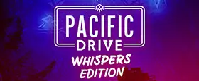 Pacific Drive: Whispers Edition