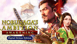 NOBUNAGA'S AMBITION: Awakening Digital Deluxe Edition