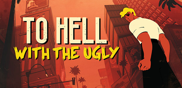 To Hell With The Ugly - Cover / Packshot