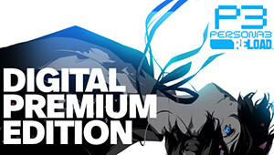 Persona 3 Reload Digital Premium Edition
