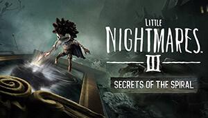 Little Nightmares III - Secrets of The Spiral - Expansion Pass