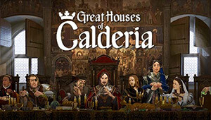 Great Houses of Calderia