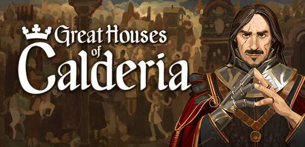 Great Houses of Calderia