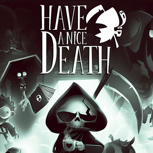 Have a Nice Death