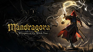 Mandragora: Whispers of the Witch Tree