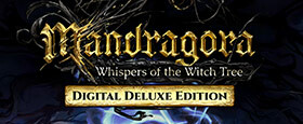 Mandragora: Whispers of the Witch Tree - Digital Deluxe