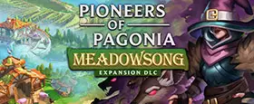 Pioneers of Pagonia - Meadowsong