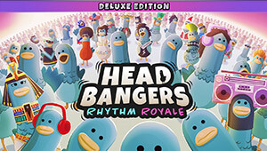 Headbangers: Rhythm Royale - Deluxe Edition