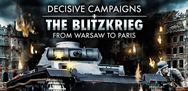 Decisive Campaigns: The Blitzkrieg from Warsaw to Paris - Cover / Packshot