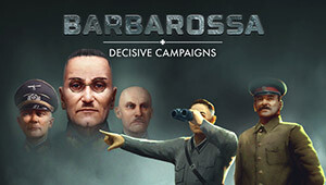 Decisive Campaigns: Barbarossa