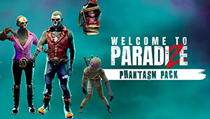 Welcome to ParadiZe - Phantasm Cosmetic Pack