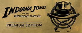 Indiana Jones und der Große Kreis: Premium Edition