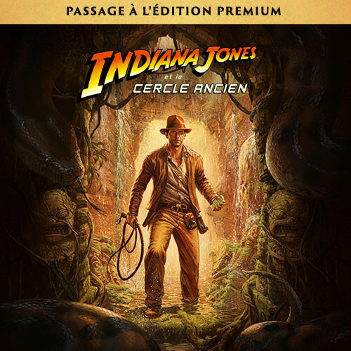 Indiana Jones et le Cercle Ancien: Passage à l'Édition Premium