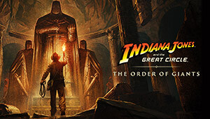 Indiana Jones and the Great Circle: The Order of Giants