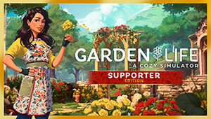 Garden Life: A Cozy Simulator - Supporter Edition