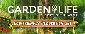 Garden Life: A Cozy Simulator - Eco-friendly Decoration Set
