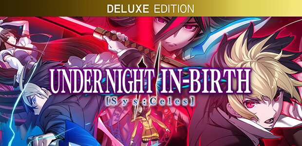 UNDER NIGHT IN-BIRTH II Sys:Celes - Deluxe Edition - Cover / Packshot