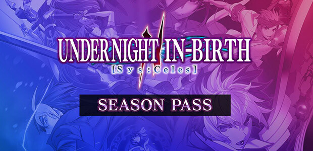 UNDER NIGHT IN-BIRTH II Sys:Celes - Season Pass - Cover / Packshot
