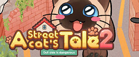 A Street Cat's Tale 2: Out side is dangerous