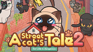 A Street Cat's Tale 2: Out side is dangerous