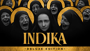 INDIKA: DELUXE EDITION