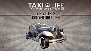 Taxi Life: A City Driving Simulator - VIP Vintage Convertible Car