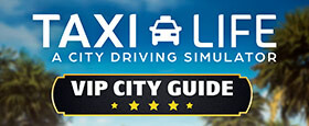 Taxi Life - VIP City Guide DLC