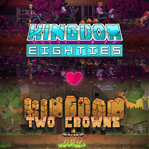 Kingdom Eighties & Two Crowns Bundle