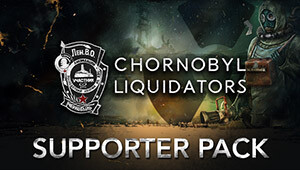 Chornobyl Liquidators - Supporter Pack