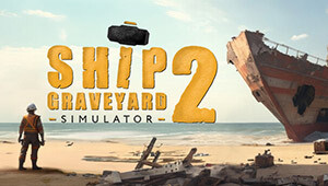 Ship Graveyard Simulator 2