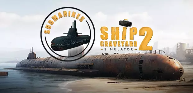 Ship Graveyard Simulator 2 - Submarines DLC - Cover / Packshot