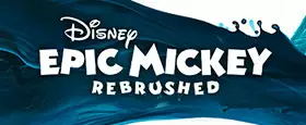 Disney Epic Mickey: Rebrushed