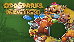 Oddsparks: An Automation Adventure - Ultimate Edition