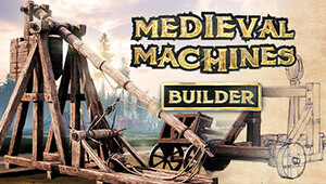 Medieval Machines Builder