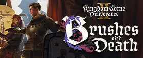Kingdom Come: Deliverance II - Brushes with Death