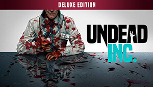 Undead Inc. - Deluxe Edition