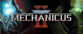 Warhammer 40K: Mechanicus II