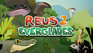 Reus 2 - Everglades