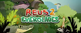 Reus 2 - Everglades