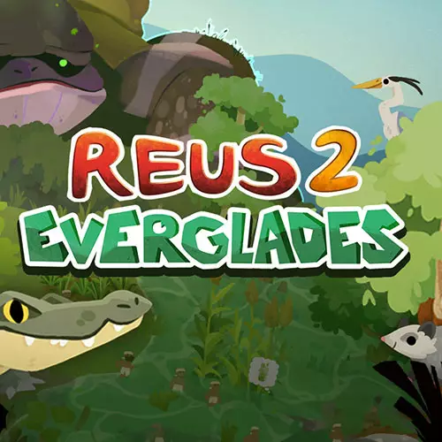 Reus 2 - Everglades