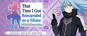 That Time I Got Reincarnated as a Slime ISEKAI Chronicles Digital Deluxe Edition