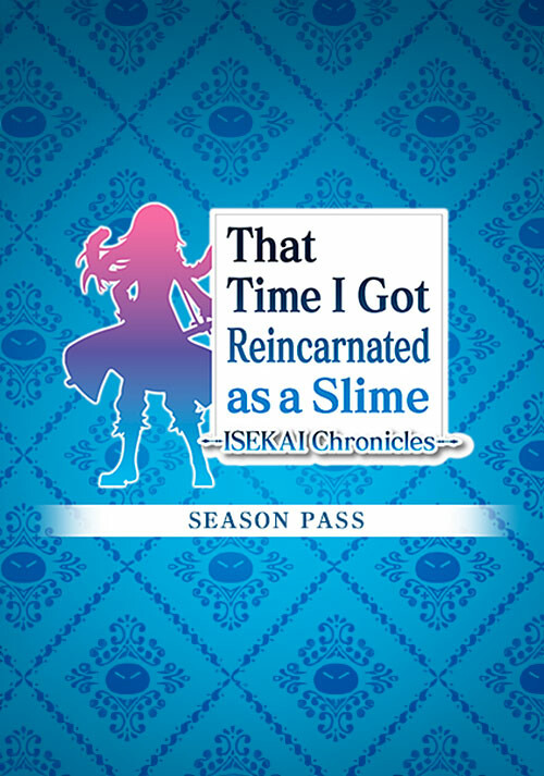 That Time I Got Reincarnated as a Slime ISEKAI Chronicles - Season Pass