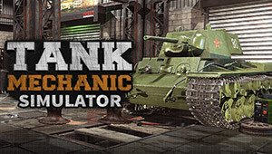 Tank Mechanic Simulator